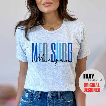 Personalized Med Surg Tee