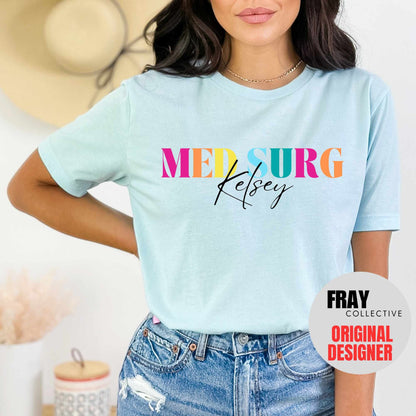 Med Surg Nurse T-Shirt
